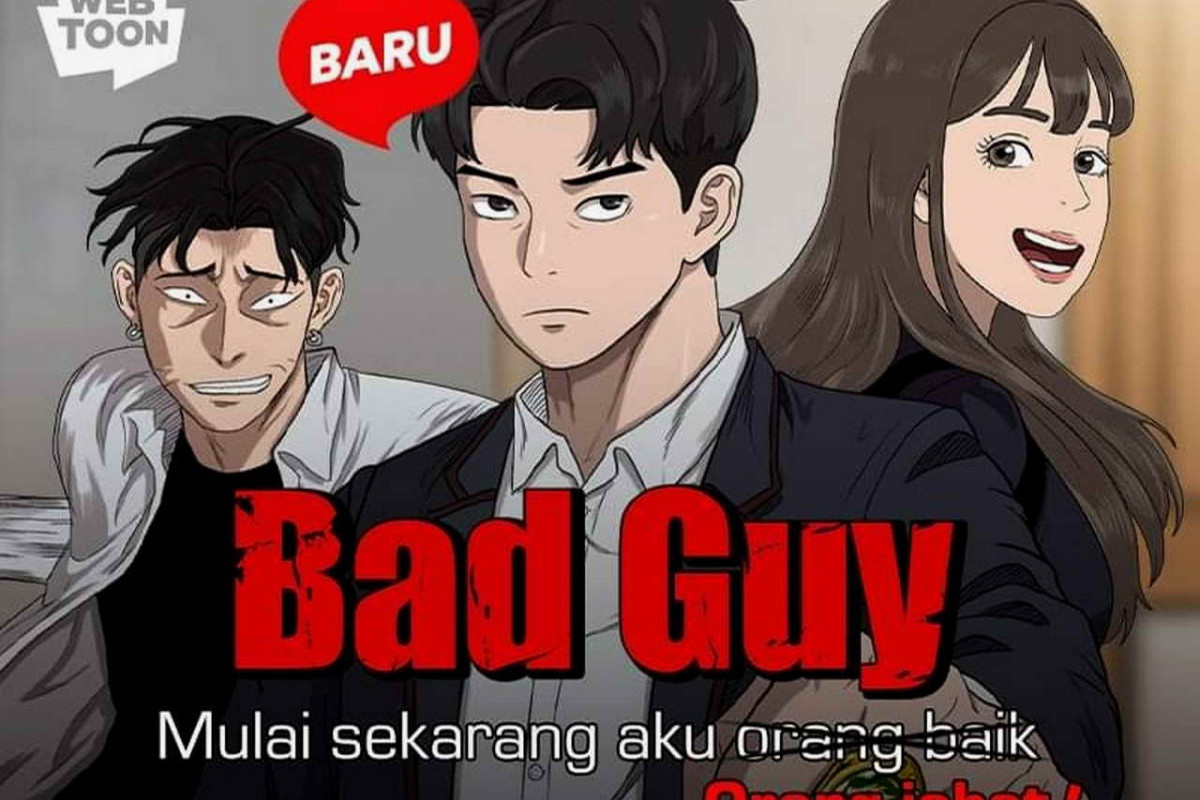 BACA Komik Bad Guy Chapter 225 Bahasa Indonesia, Link Read Online, Jadwal Rilis, Spoiler dan Preview RAW